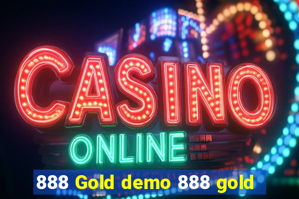 888 Gold demo 888 gold